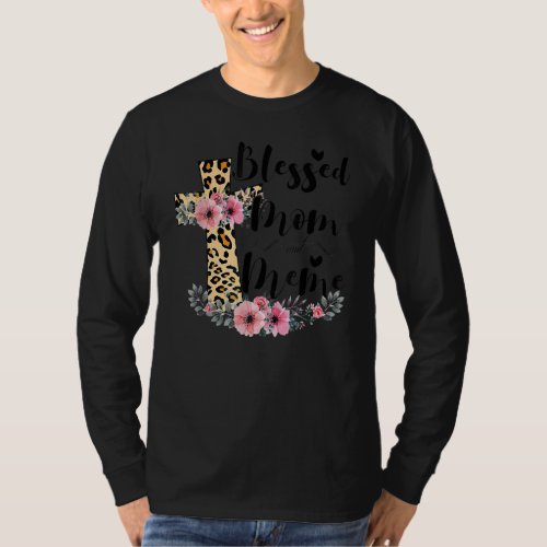 Christian Leopard Flowers Blessed To Be Called Mom T_Shirt
