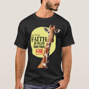 Christian Let your faith be bigger than yours T-Shirt