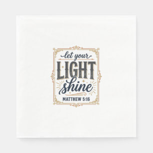 Christian Let Your Light Shine Matthew 5_16 Design Napkins
