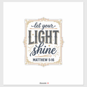Christian Let Your Light Shine Matthew 5_16 Design Sticker