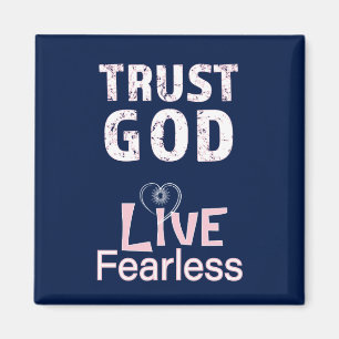 Christian Life Magnets Trust God Live Fearless
