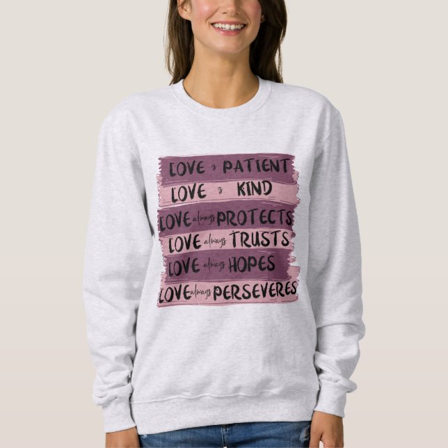 Christian Love is 1 Corinthians 13 Jesus Pink Sweatshirt (Front)