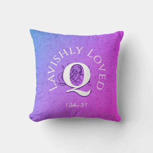 Christian  Love LAVISHLY LOVED  Monogram Throw Pillow