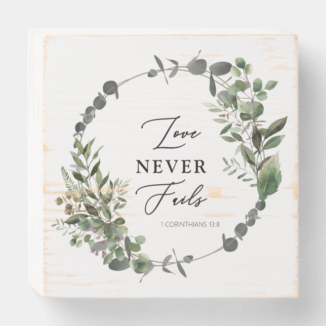Christian Love Never Fails Eucalyptus Wooden Box Sign (Front Horizontal)