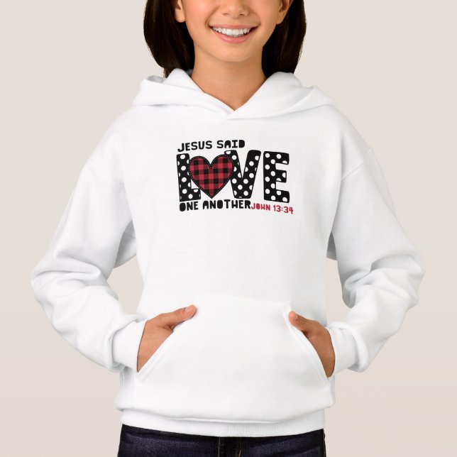 Christian  Love One Another John 13:34 Jesus Hoodie (Front)