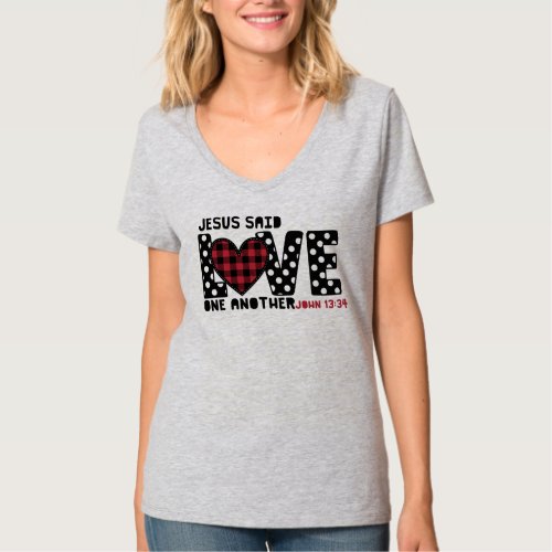 Christian  Love One Another John 1334 Jesus T_Shirt