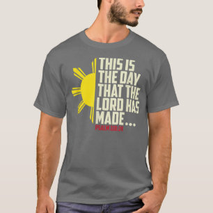 Christian Men & Women Apparel This is the day that T-Shirt