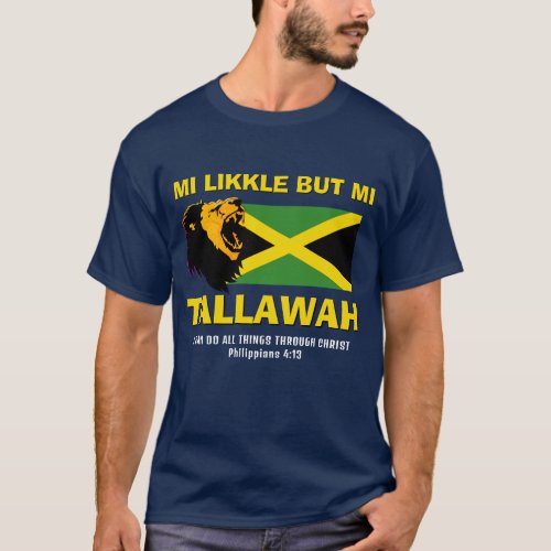 Christian MI LIKKLE BUT MI TALLAWAH Jamaica Flag T_Shirt