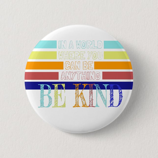 Christian Miracle Worker BE Kind Button (Front)