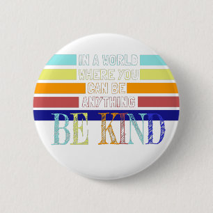 Christian Miracle Worker BE Kind Button