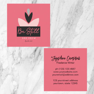 Christian Modern Pink Psalm 46:10 Be Still & Know Square Business Card