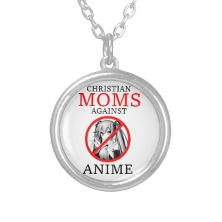 Christian Moms Against Anime Funny Meme Silver Plated Necklace