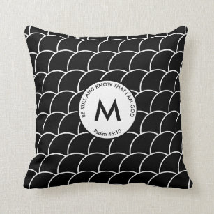 Christian Monogram Fish Scales BE STILL AND KNOW  Throw Pillow