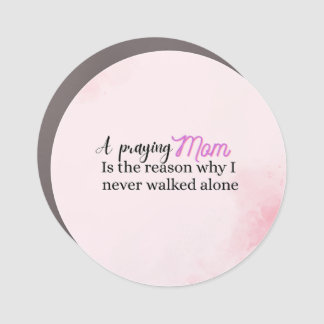 Christian Mother's day gift faith mom quote  Car Magnet
