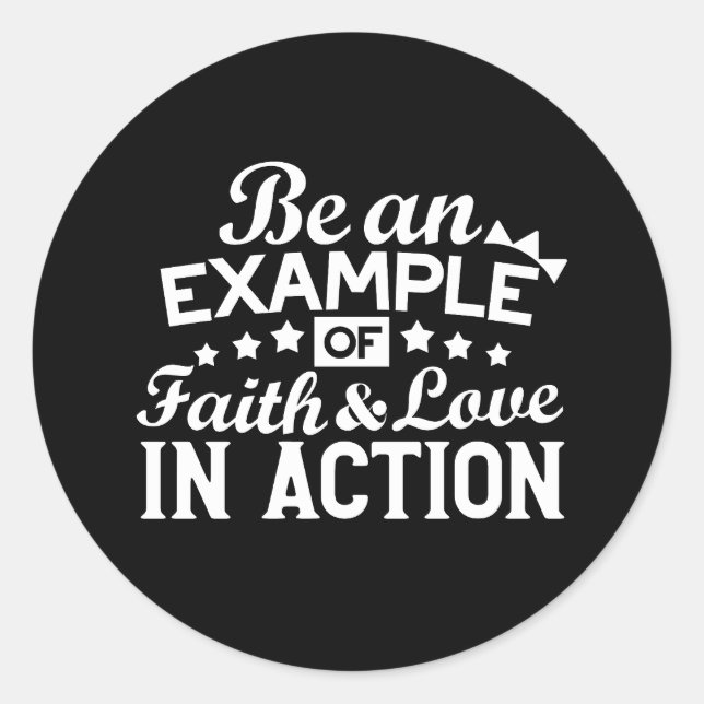 Christian Motivation Design – Faith, Love, and Act Classic Round Sticker (Front)