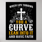 https://rlv.zcache.com/christian_motorcycle_biker_life_throws_you_a_curve_poster-r0948b08cfab1425a915c3cd9240d9095_wva_8byvr_166.jpg