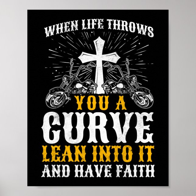Christian Motorcycle Biker Life Throws You A Curve Poster (Front)