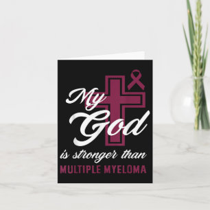 Christian My God Is Stronger Than Multiple Myeloma Card