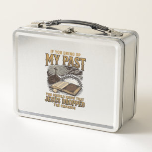 Christian My Past Jesus Dropped The Charges Shirt Metal Lunch Box