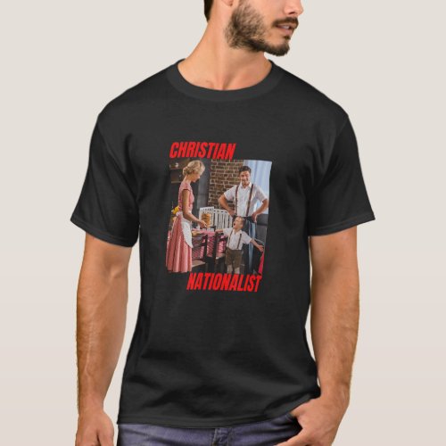 Christian Nationalist Conservative Christian Mom B T_Shirt