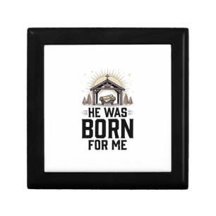 Christian Nativity He Was Born For Me Gift Box