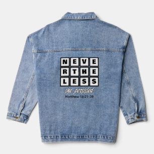 Christian NEVERTHELESS SHE PERSISTED Denim Jacket