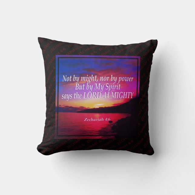 Christian NOT BY MIGHT NOR BY POWER  Throw Pillow (Front)