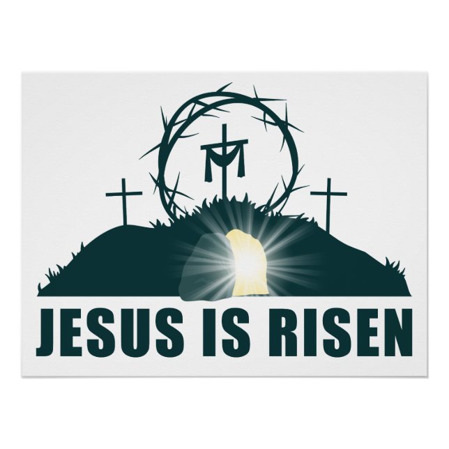 Christian Passover Easter Jesus is Risen Poster (Front)