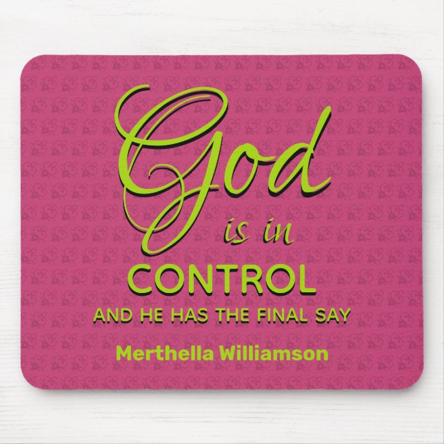 Christian Personalized GOD IS IN CONTROL Pink Mouse Pad (Front)