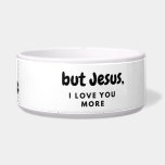 Christian Pet Bowl<br><div class="desc">Celebrate your love for both your furry friend and your faith with this charming bowl. Featuring the heartfelt message, "I love my dog, but Jesus, I love you more, " this bowl is perfect for Christian pet lovers who want to express both devotion and personality. It's not only functional but...</div>