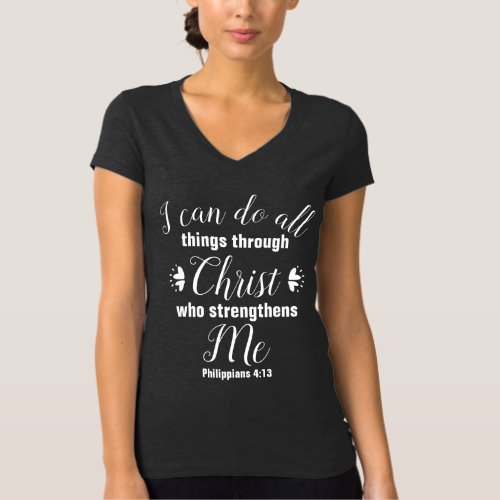 Christian Philippians 413 Bible Verse T_Shirt