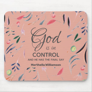Christian Pink Floral GOD IS IN CONTROL Mouse Pad