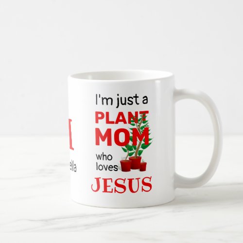 Christian PLANT MOM LOVES JESUS Monogram Coffee Mug