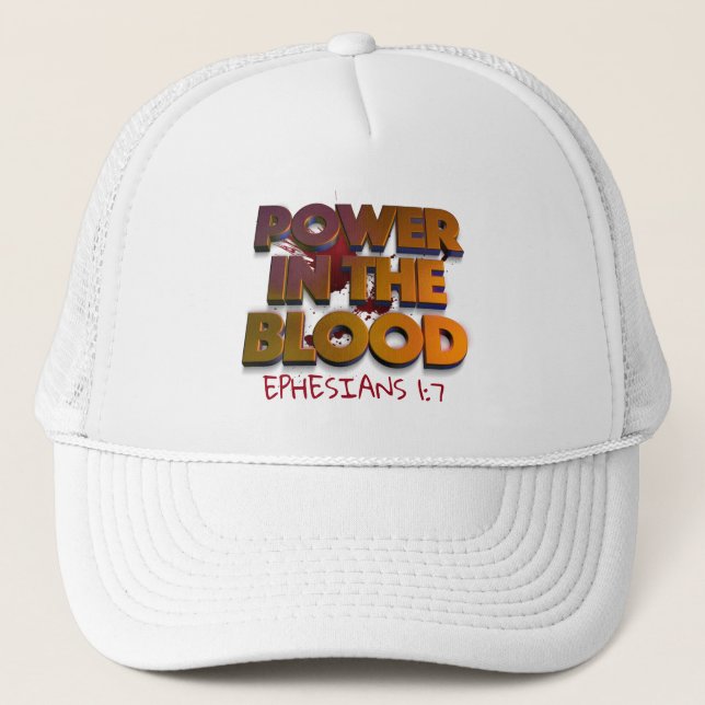 Christian power in the blood salvation message trucker hat (Front)