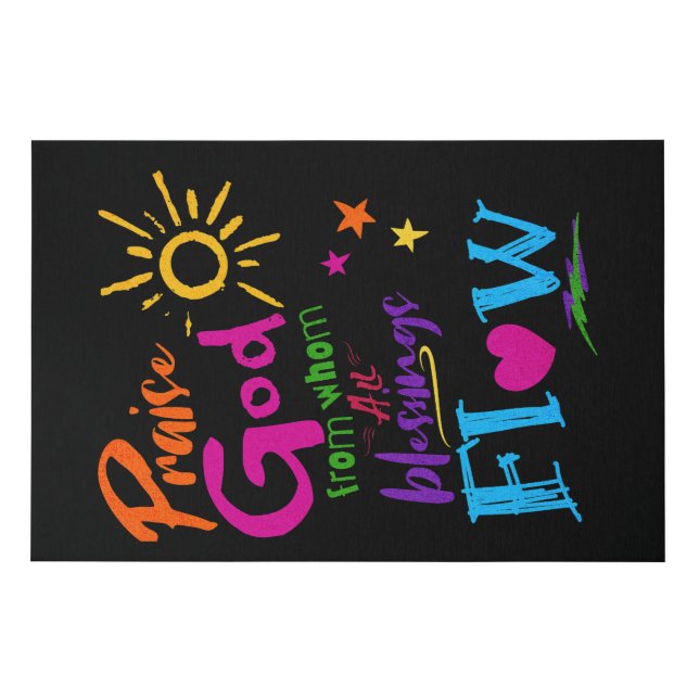 Christian Praise God From Whom All Blessings Flow Faux Canvas Print (Front)