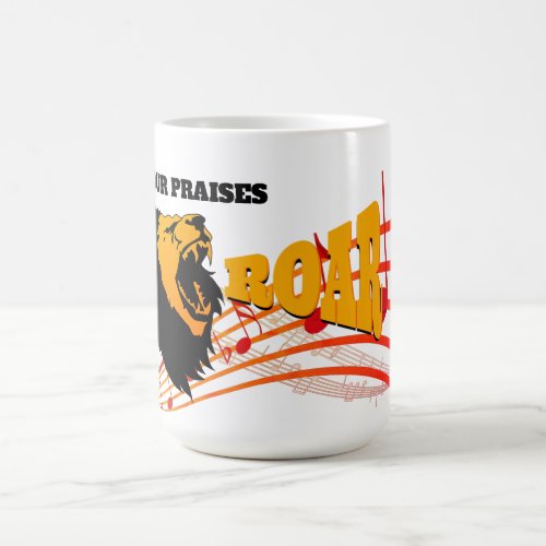Christian PRAISES ROAR Lion Coffee Mug