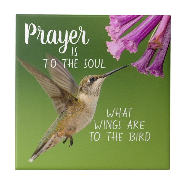 Christian Prayer is to Soul Wings Bird Hummingbird Ceramic Tile (Front)
