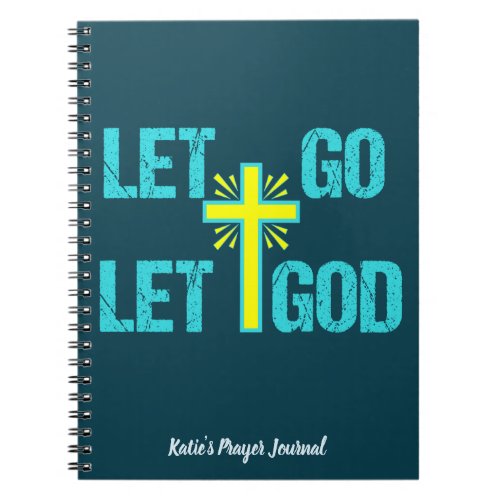 Christian Prayer Journal Let Go Let God Monogram