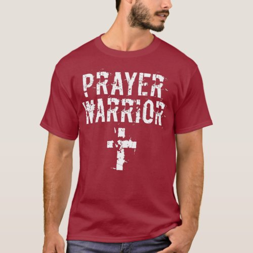 Christian Prayer Warrior Have Faith Quote Bible T_Shirt