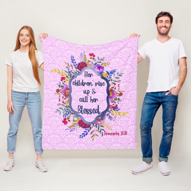Christian Proverbs 31:28 |Bible Verse Floral Pink Fleece Blanket (In Situ)