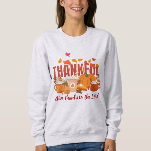 Christian Pumpkin THANKFUL Thanksgiving Sweatshirt