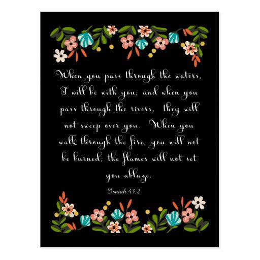 Christian Quote Art - Isaiah 43:2 Postcard | Zazzle