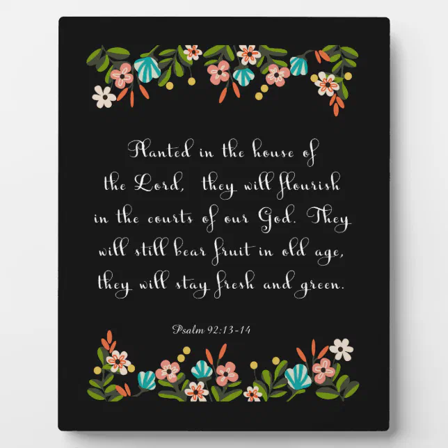 christian-quote-art-psalm-92-13-14-plaque-zazzle