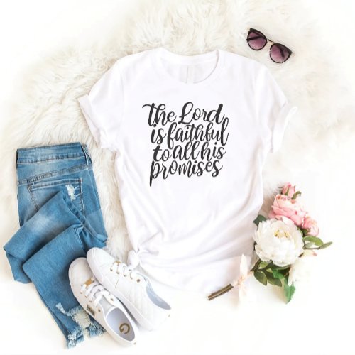 Christian Quote Bible Verse Hand Lettered T_Shirt