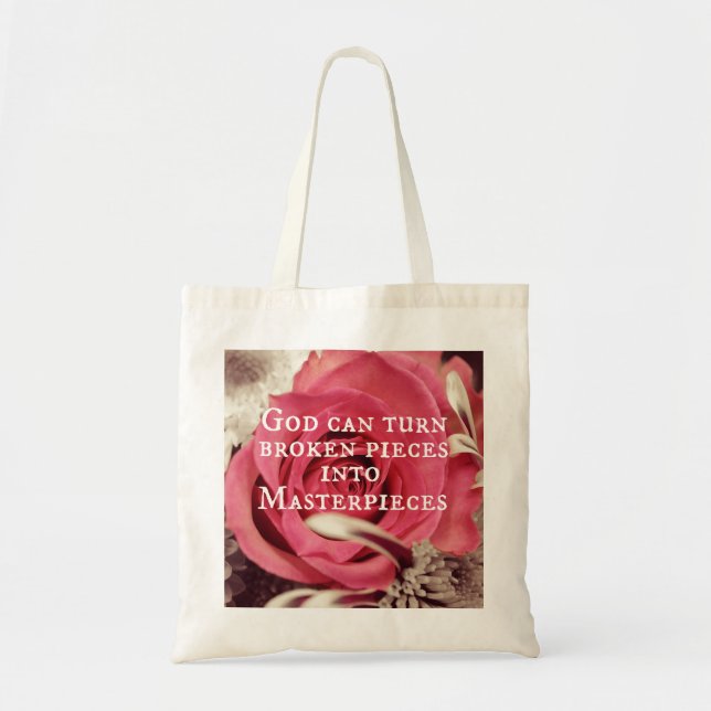 Christian Quote God Can Turn Broken Pieces Tote Bag (Front)