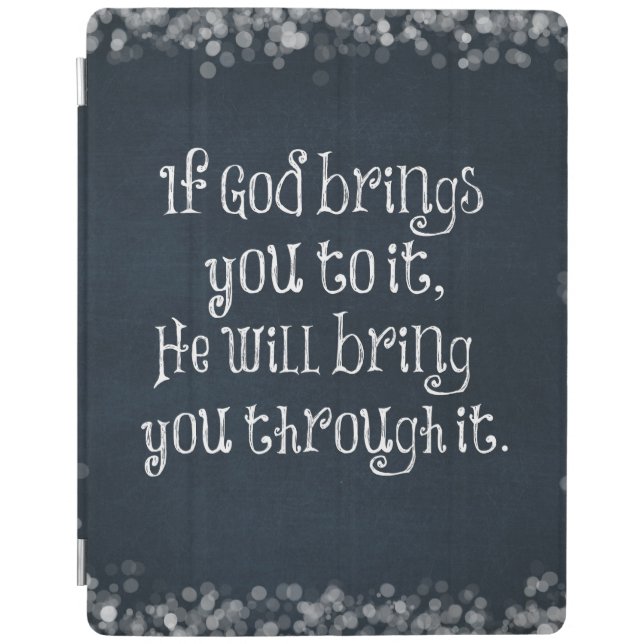 Christian Quote: If God brings you to it iPad Smart Cover (Front)