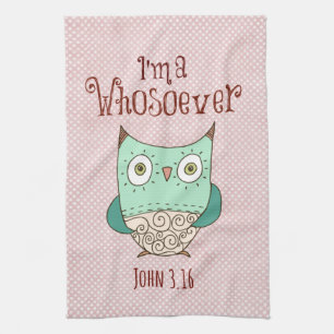 Christian Quote: I'm a Whosoever with Owl Towel