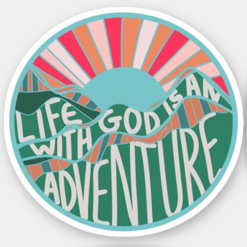 Christian Quote Mountain Adventure  Sticker
