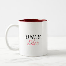 Christian Quote ‘Only Believe’ Minimalist Simple