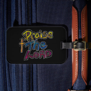 Christian Quote ‘Praise the Lord’ on Black Luggage Tag